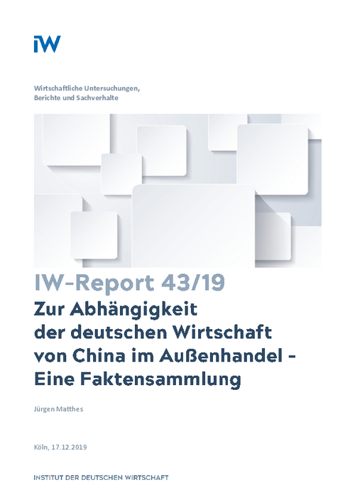 Zur Abhängigkeit der deutschen Wirtschaft von China im Außenhandel – Eine Faktensammlung