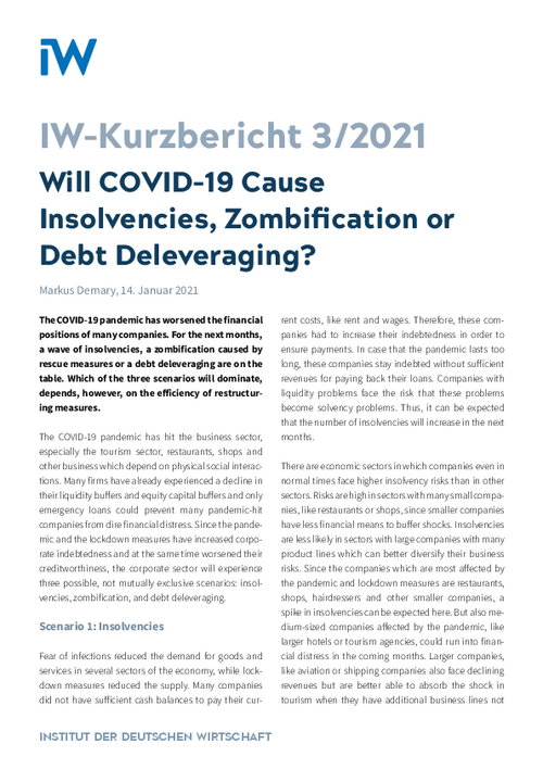 Will COVID-19 Cause Insolvencies, Zombification or Debt Deleveraging?