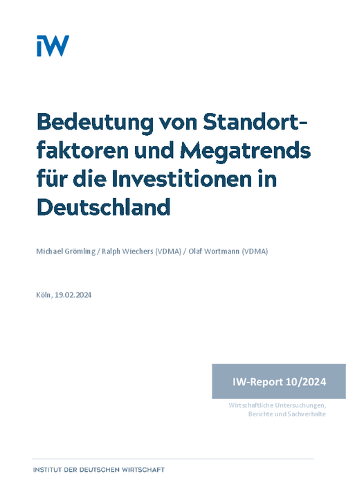 Bedeutung von Standortfaktoren und Megatrends für die Investitionen in Deutschland