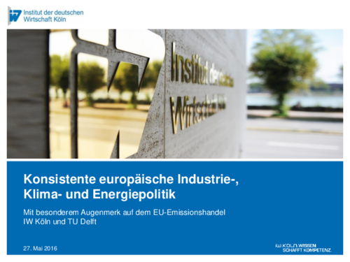 Konsistente europäische Industrie-, Klima-und Energiepolitik