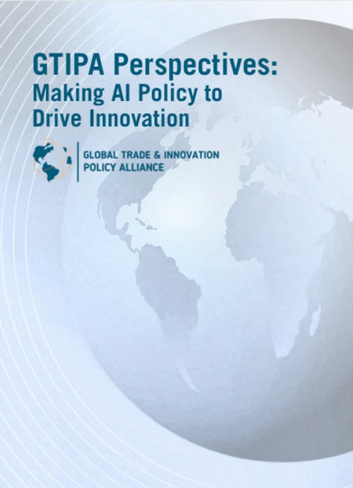 GTIPA Perspectives: Making AI Policy to Drive Innovation