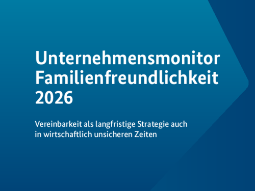 Vereinbarkeit als langfristige Strategie auch in wirtschaftlich unsicheren Zeiten