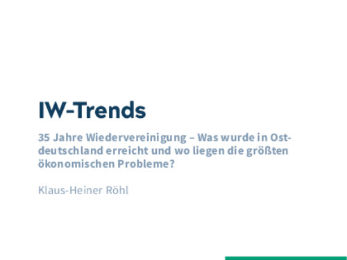 What Has Been Achieved in Eastern Germany and Where Are the Biggest Economic Issues?