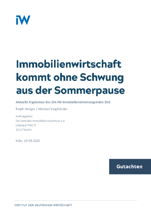 Aktuelle Ergebnisse des ZIA-IW-Immobilienstimmungsindex (ISI): Immobilienwirtschaft kommt ohne Schwung aus der Sommerpause