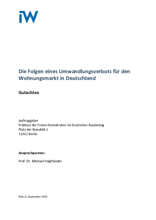 Die Folgen eines Umwandlungsverbots für den Wohnungsmarkt in Deutschland