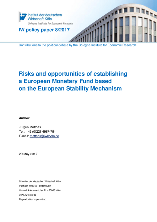 Risks and opportunities of establishing a European Monetary Fund based on the European Stability Mechanism