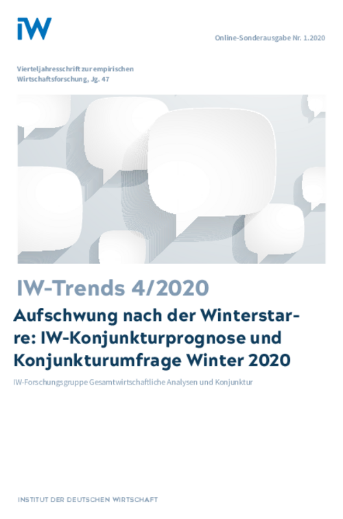 IW-Konjunk­turprognose und Konjunkturumfrage Winter 2020