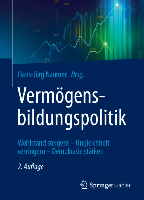Vermögensbildungspolitik: Wohlstand steigern – Ungleichheit verringern – Demokratie stärken