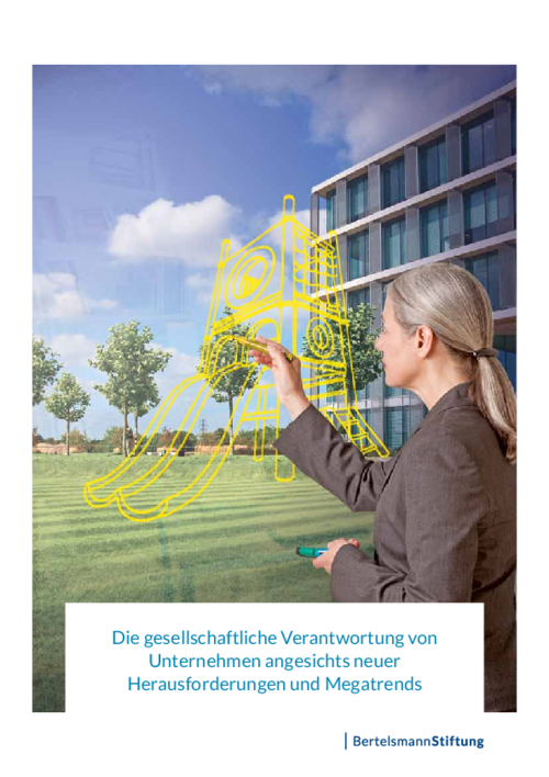 Die gesellschaftliche Verantwortung von Unternehmen angesichts neuer Herausforderungen und Megatrends