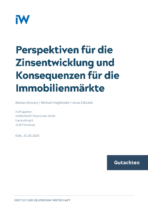 Perspektiven für die Zinsentwicklung und Konsequenzen für die Immobilienmärkte