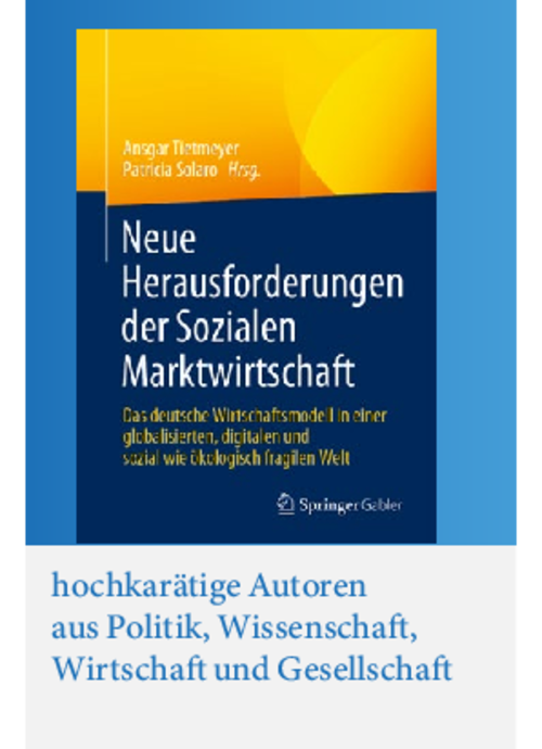 Das Potenzial der Sozialen Marktwirtschaft: Wechselnde Versprechen