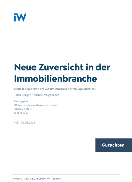 Aktuelle Ergebnisse des ZIA-IW-Immobilienstimmungsindex (ISI): Neue Zuversicht in der Immobilienbranche