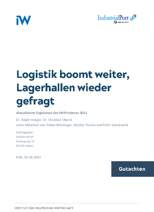 Aktualisierte Ergebnisse des IWIP-Indexes 2021: Logistik boomt weiter, Lagerhallen wieder gefragt