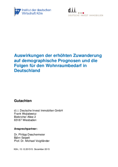 Auswirkungen der erhöhten Zuwanderung auf demographische Prognosen und die Folgen für den Wohnraumbedarf in Deutschland
