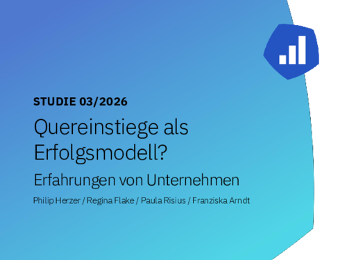 Quereinstiege als Erfolgsmodell? Erfahrungen von Unternehmen
