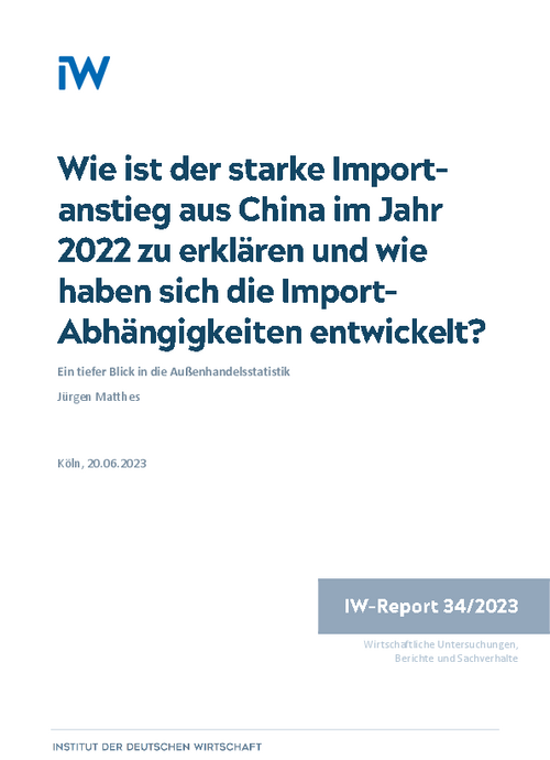 Wie ist der starke Importanstieg aus China im Jahr 2022 zu erklären und wie haben sich die Import-Abhängigkeiten entwickelt?