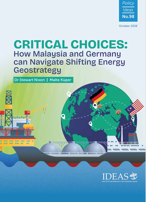 Critical Choices: How Malaysia and Germany can Navigate Shifting Energy Geostrategy