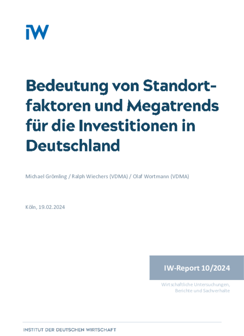 Bedeutung von Standortfaktoren und Megatrends für die Investitionen in Deutschland