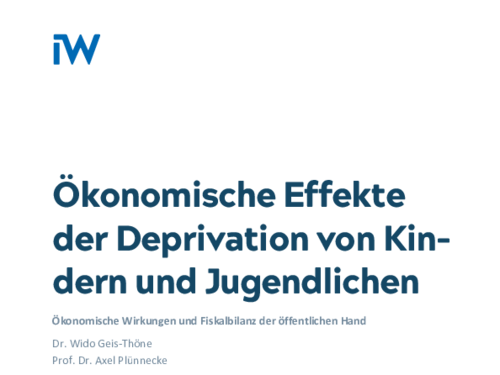 Ökonomische Effekte der Deprivation von Kindern und Jugendlichen Ökonomische Effekte der Deprivation von Kindern und Jugendlichen