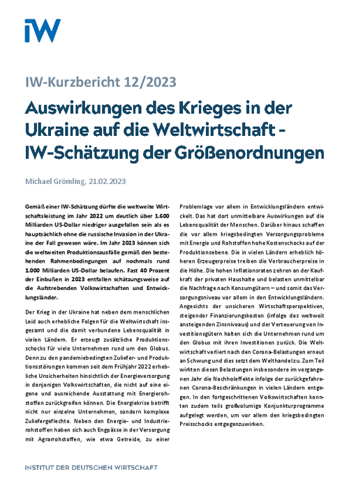 Auswirkungen des Krieges in der Ukraine auf die Weltwirtschaft – IW-Schätzung der Größenordnungen