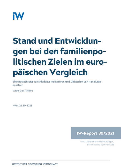 Stand und Entwicklungen bei den familienpolitischen Zielen im europäischen Vergleich