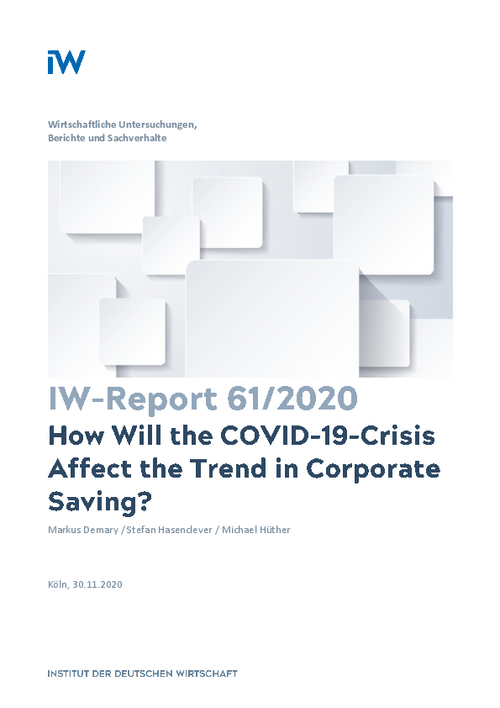 How Will the COVID-19-Crisis Affect the Trend in Corporate Saving?