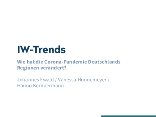 How Has the Covid19 Pandemic Changed Germany's Regions? – Results of the IW Regional Ranking 2022