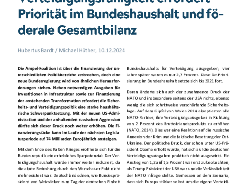 Verteidigungsfähigkeit erfordert Priorität im Bundeshaushalt und föderale Gesamtbilanz Verteidigungsfähigkeit erfordert Priorität im Bundeshaushalt und föderale Gesamtbilanz