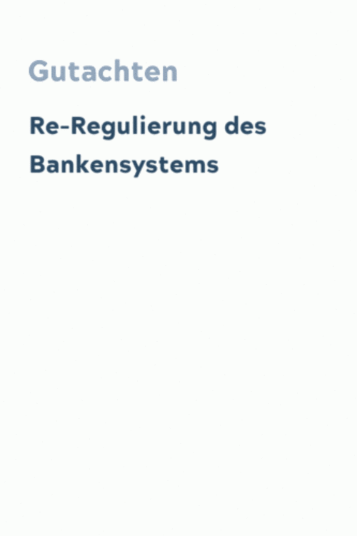 Re-Regulierung des Bankensystems