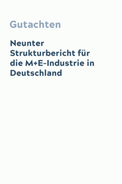 Neunter Strukturbericht für die M+E-Industrie in Deutschland