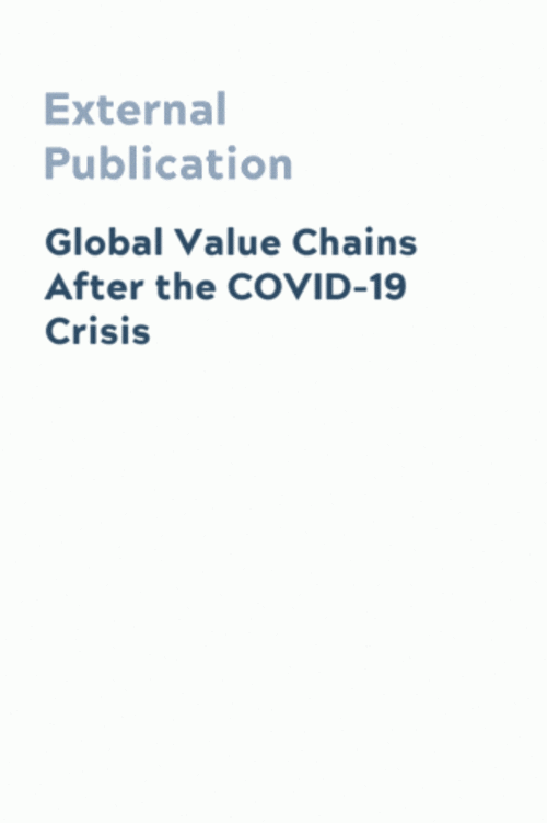 Global Value Chains After the COVID-19 Crisis