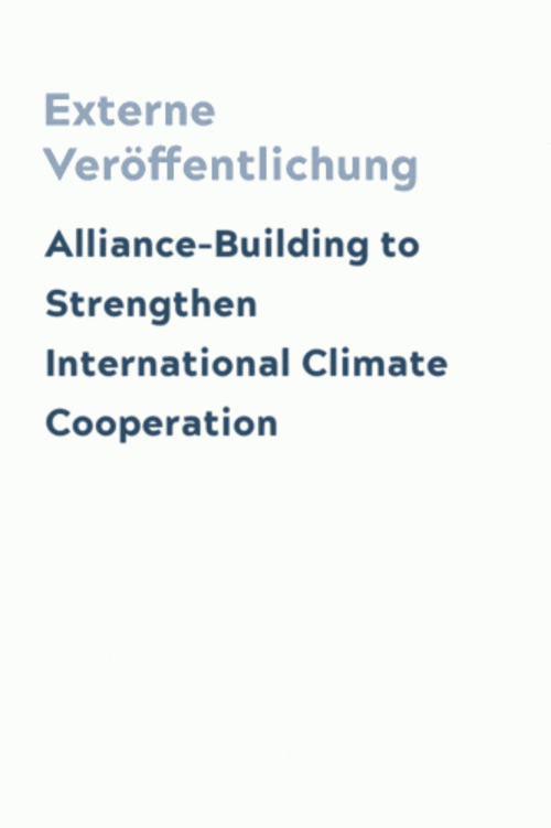 Alliance-Building to Strengthen International Climate Cooperation