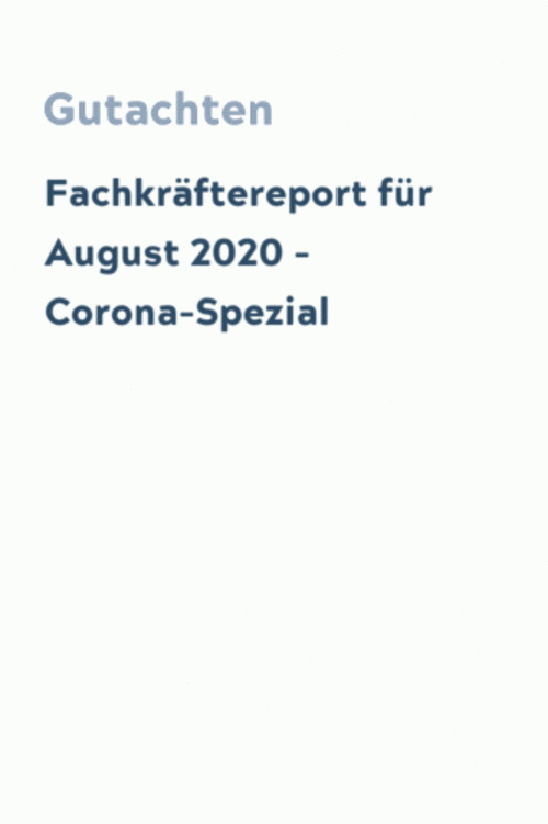 Fachkräftereport für August 2020 – Corona-Spezial
