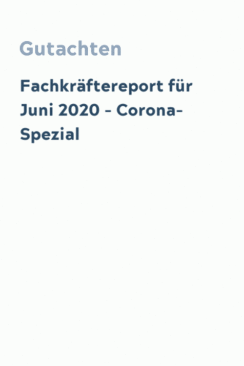 Fachkräftereport für Juni 2020 – Corona-Spezial