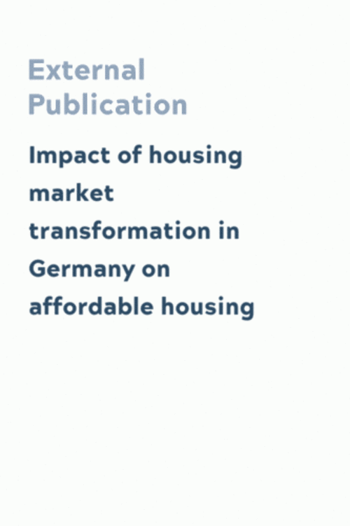 Impact of housing market transformation in Germany on affordable housing