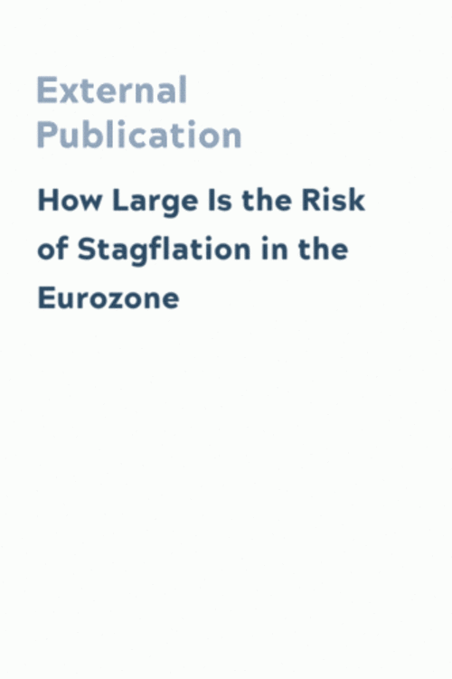 How Large Is the Risk of Stagflation in the Eurozone