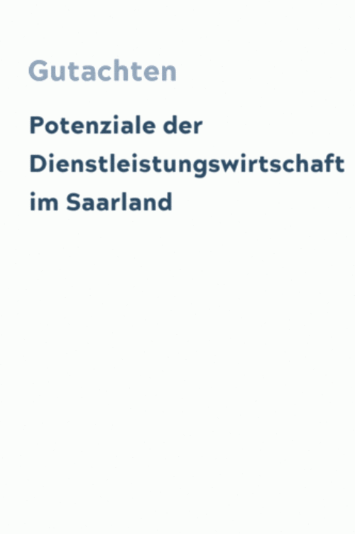 Potenziale der Dienstleistungswirtschaft im Saarland