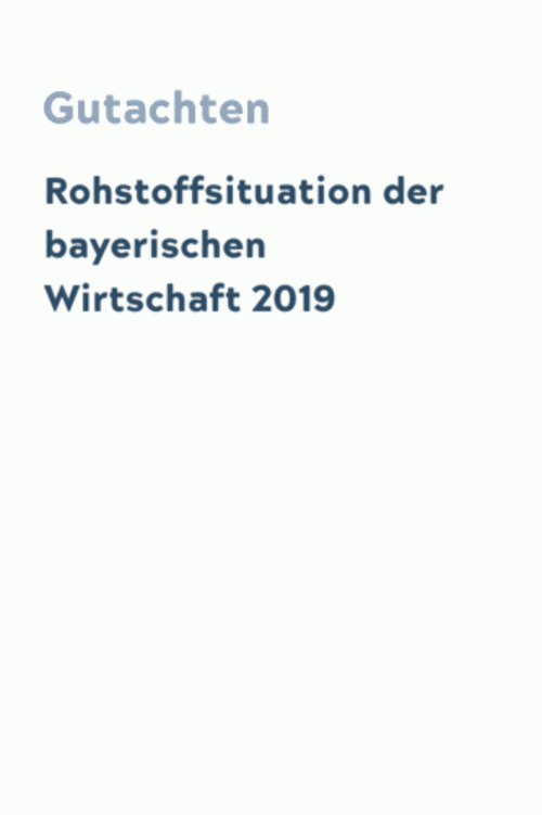 Rohstoffsituation der bayerischen Wirtschaft 2019