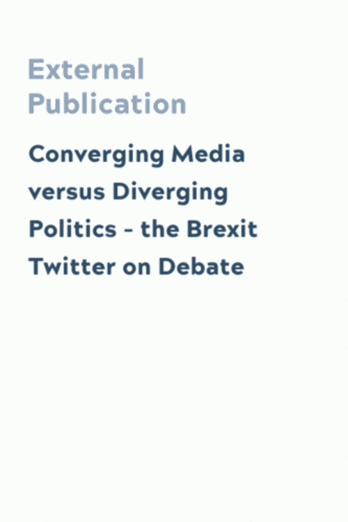 Converging Media versus Diverging Politics - the Brexit Twitter on Debate