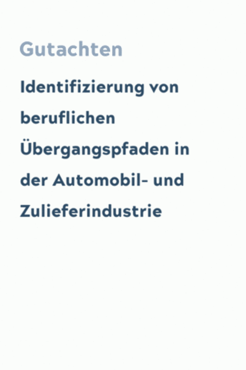 Identifizierung von beruflichen Übergangspfaden in der Automobil- und Zulieferindustrie