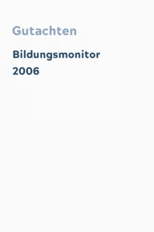 Bildungsmonitor 2006