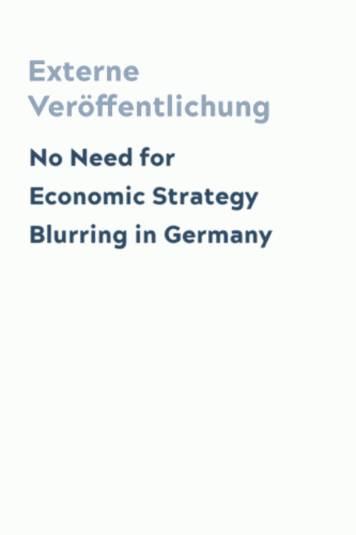 No Need for Economic Strategy Blurring in Germany