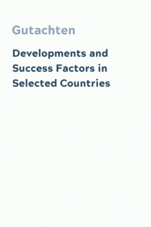 Developments and Success Factors in Selected Countries