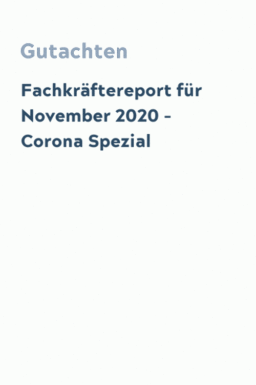 Fachkräftereport für November 2020 – Corona Spezial