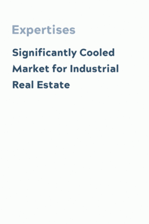Significantly Cooled Market for Industrial Real Estate
