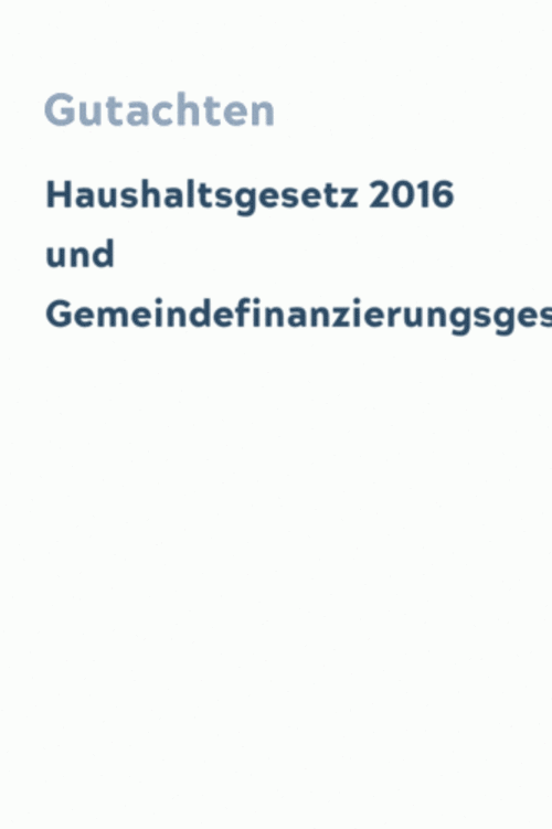 Haushaltsgesetz 2016 und Gemeindefinanzierungsgesetz