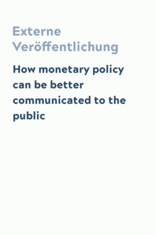 How monetary policy can be better communicated to the public