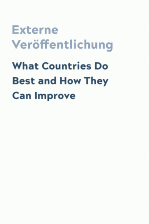 What Countries Do Best and How They Can Improve