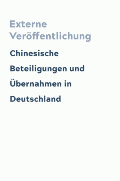 Chinesische Beteiligungen und Übernahmen in Deutschland