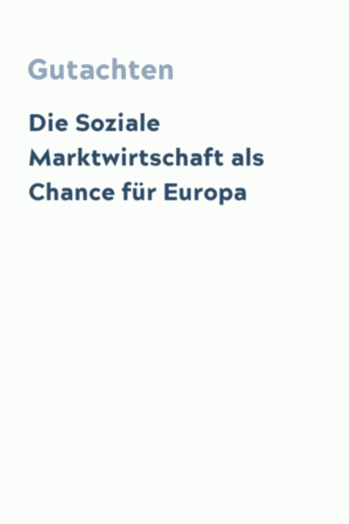 Die Soziale Marktwirtschaft als Chance für Europa